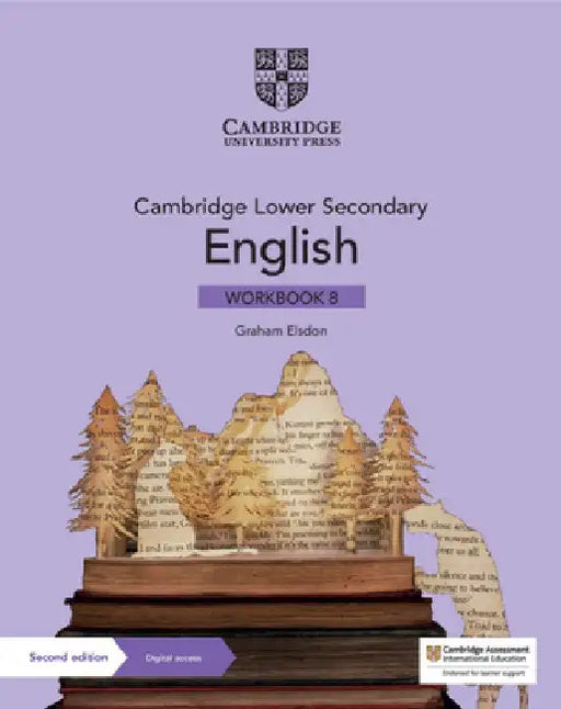 Cambridge Lower Secondary English Workbook 8 with Digital Access (1 Year) by Graham Elsdon