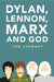 Dylan, Lennon, Marx and God by Jon Stewart