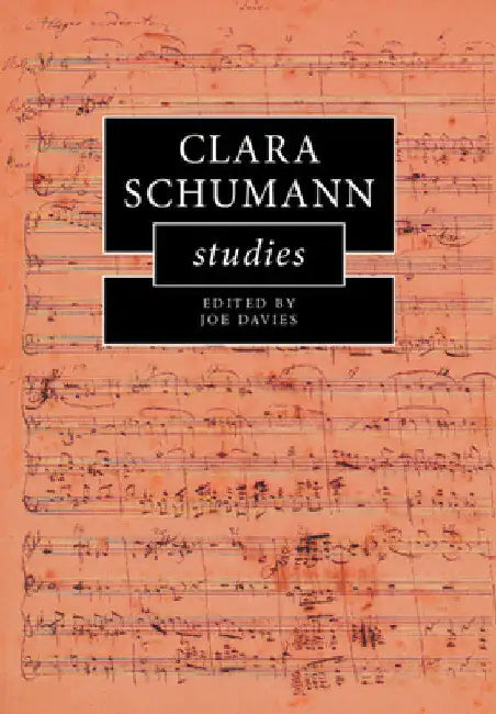 Clara Schumann Studies by Joe Davies