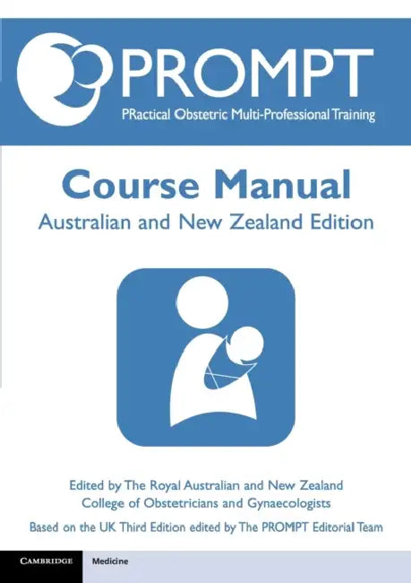 PROMPT Course Manual: Australian-New Zealand Edition by The Royal Australian and New Zealand Col, Cathy Winter, Timothy Draycott