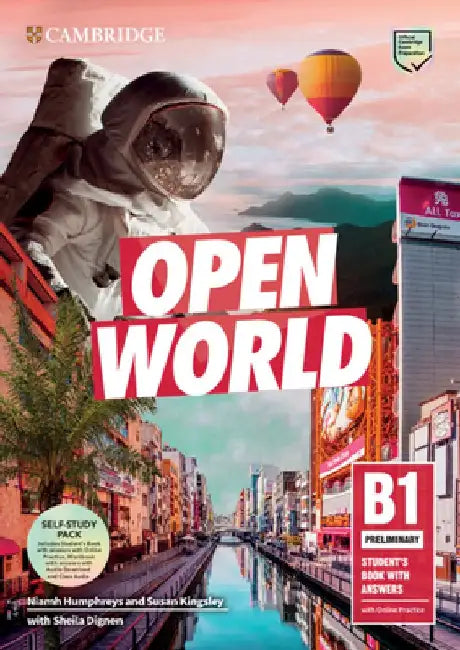Open World Preliminary Self Study Pack (Sb W Answers W Online Practice and WB W Answers W Audio Download and Class Audio) by Niamh Humphreys