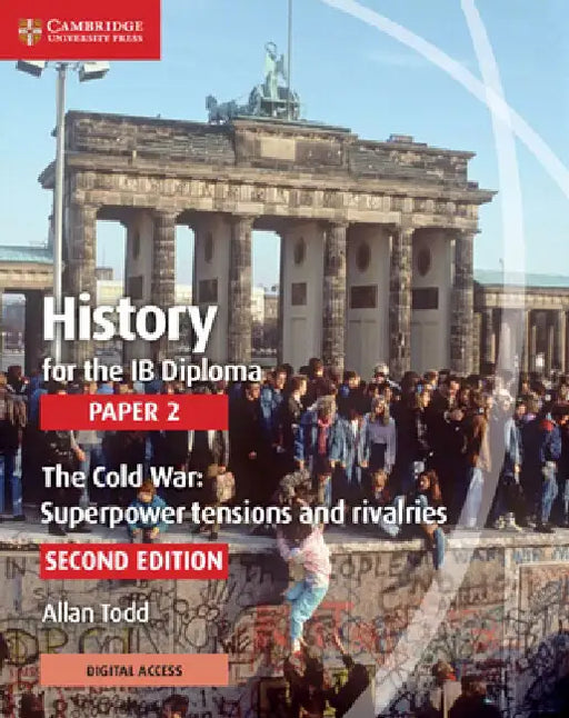 History for the IB Diploma Paper 2 with Digital Access (2 Years) by Allan Todd