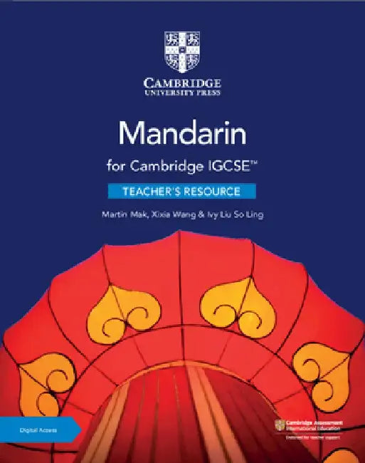 Cambridge Igcse(tm) Mandarin as a Foreign Language Teacher's Resource with Cambridge Elevate by Martin Mak