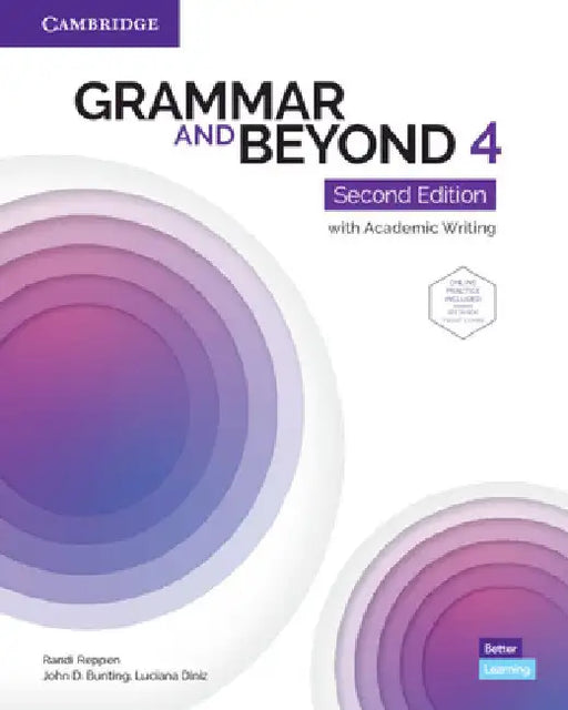 Grammar and Beyond Level 4 Student's Book with Online Practice: With Academic Writing by John D. Bunting