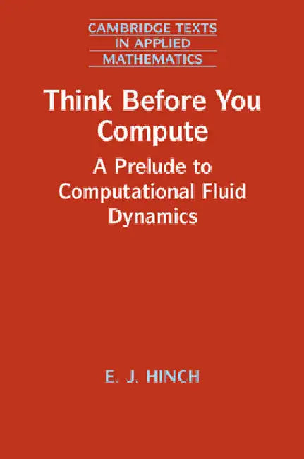 Think Before You Compute by E. J. Hinch