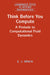 Think Before You Compute by E. J. Hinch
