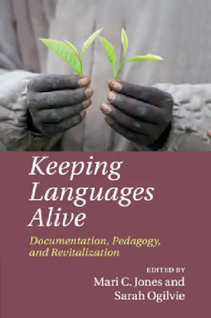 Keeping Languages Alive by Mari C. Jones
