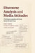 Discourse Analysis and Media Attitudes by Paul Baker