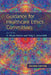 Guidance for Healthcare Ethics Committees by D. Micah Hester