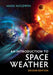 An Introduction to Space Weather by Mark Moldwin