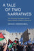 A Tale of Two Narratives by Grace Wermenbol