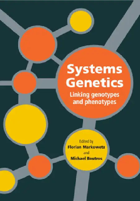 Systems Genetics by Florian Markowetz