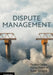 Dispute Management by Pauline Collins