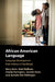 African American Language by Mary Kohn