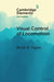 Visual Control of Locomotion by Brett R. Fajen