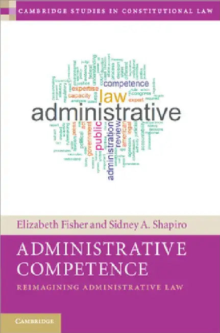Administrative Competence by Elizabeth Fisher