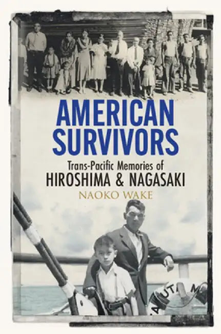 American Survivors by Naoko Wake