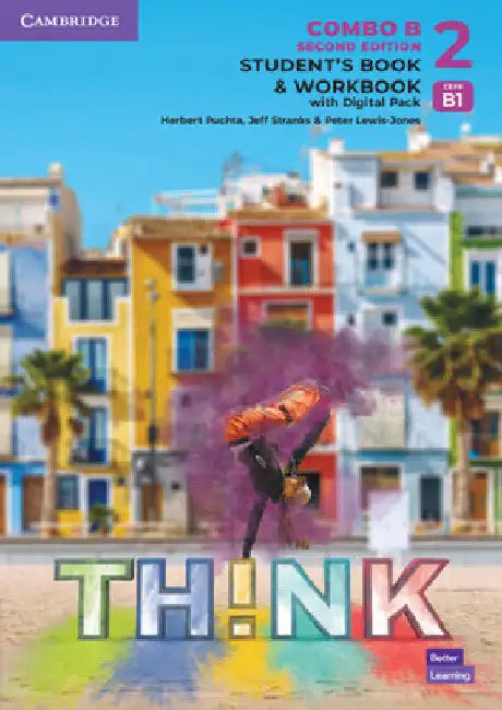 Think Level 2 Student's Book and Workbook with Digital Pack Combo B British English by Herbert Puchta