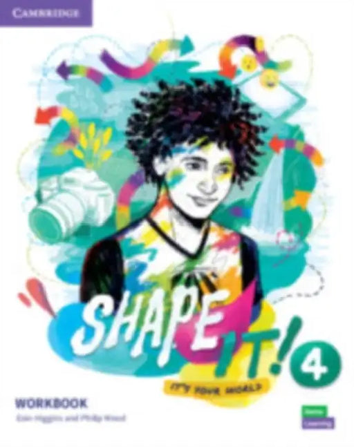 Shape It! Level 4 Workbook by Eoin Higgins, Philip Wood