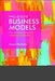 Inclusive Business Models: Transforming Lives and Creating Livelihoods by Sourav Mukherji