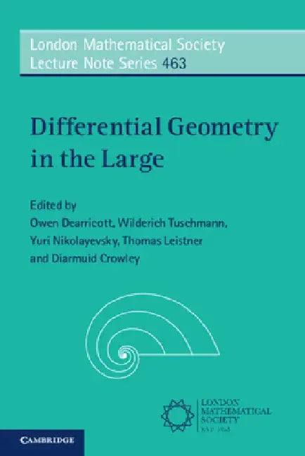 Differential Geometry in the Large by Owen Dearricott