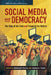 Social Media and Democracy by Nathaniel Persily