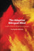 The Adaptive Bilingual Mind by Evangelia Adamou