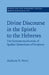 Divine Discourse in the Epistle to the Hebrews by Madison N. Pierce