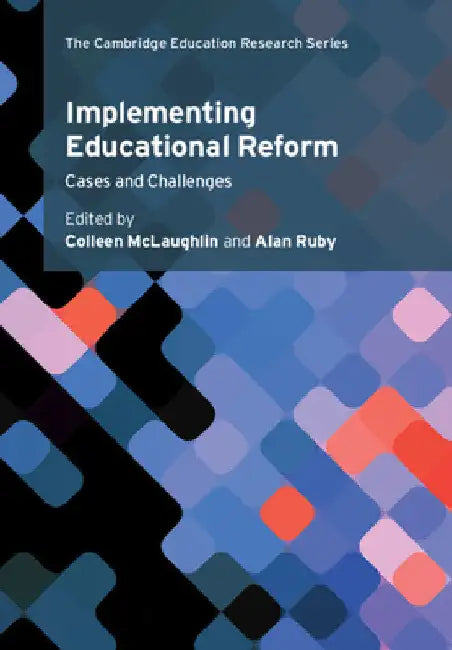 Implementing Educational Reform by Colleen McLaughlin