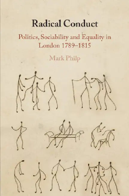 Radical Conduct by Mark Philp