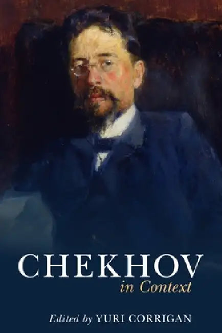 Chekhov in Context by Yuri Corrigan