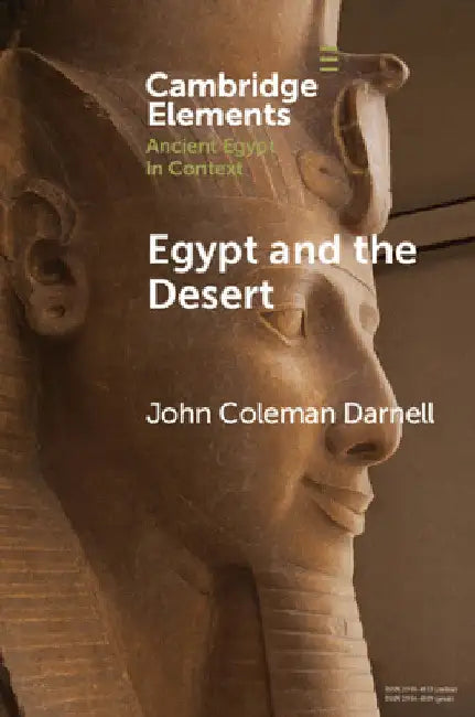 Egypt and the Desert by John Coleman Darnell