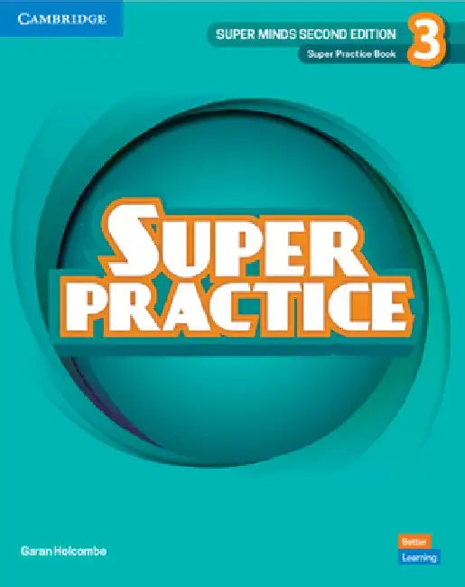 Super Minds Level 3 Super Practice Book British English by Garan Holcombe