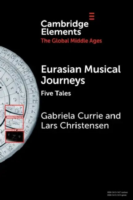 Eurasian Musical Journeys by Gabriela Currie, Lars Christensen