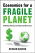 Economics for a Fragile Planet by Edward Barbier