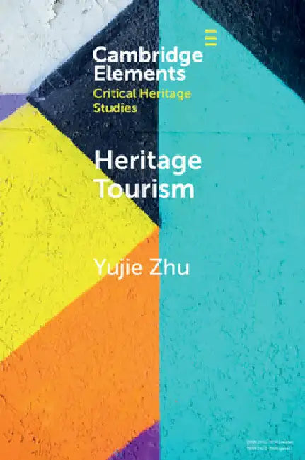 Heritage Tourism by Yujie Zhu