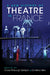 A New History of Theatre in France by Clare Finburgh Delijani, Christian Biet