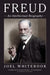 Freud: An Intellectual Biography by Joel Whitebook