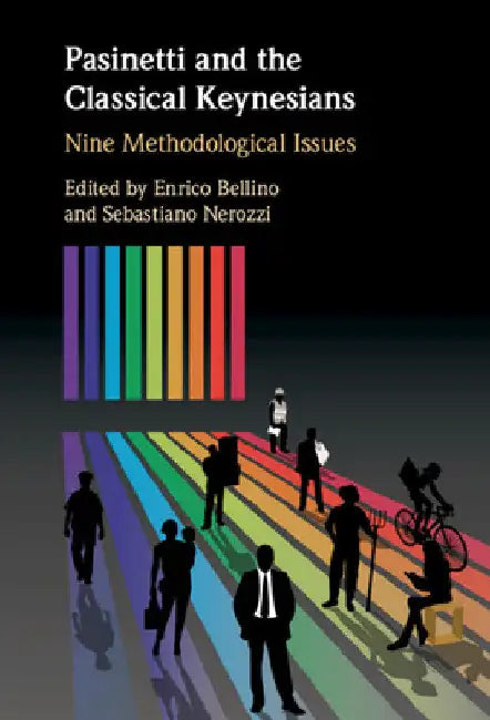 Pasinetti and the Classical Keynesians by Enrico Bellino