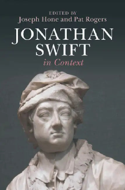Jonathan Swift in Context by Joseph Hone