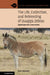 The Life, Extinction, and Rebreeding of Quagga Zebras: Significance for Conservation by Peter Heywood