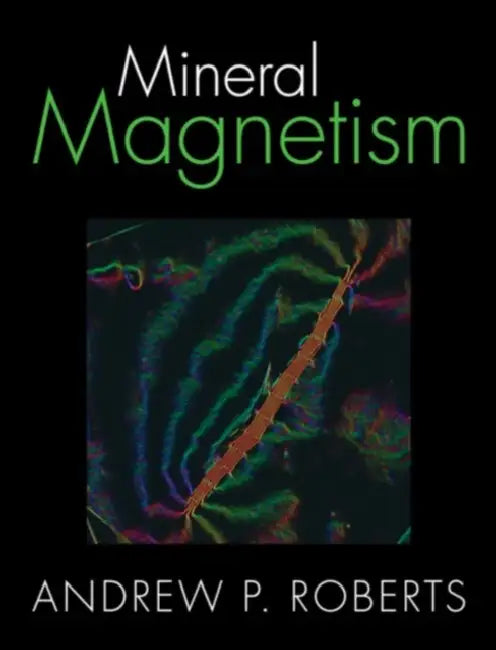 Mineral Magnetism by Andrew P. Roberts