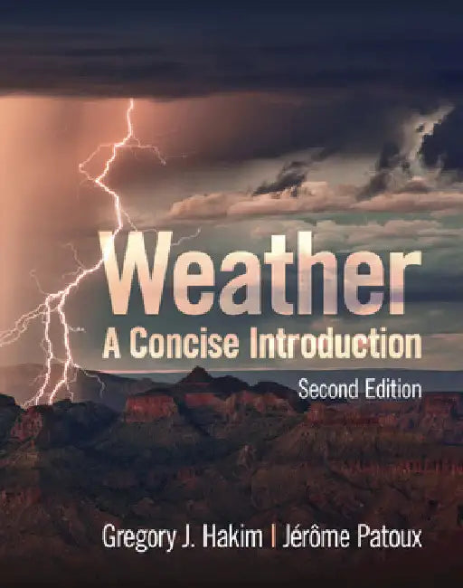 Weather: A Concise Introduction by Gregory J. Hakim