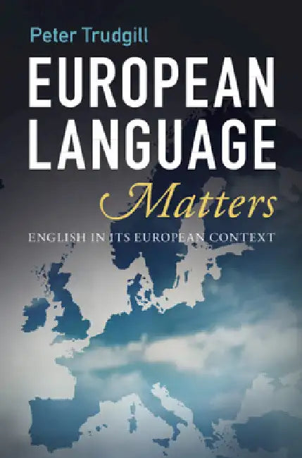 European Language Matters by Peter Trudgill