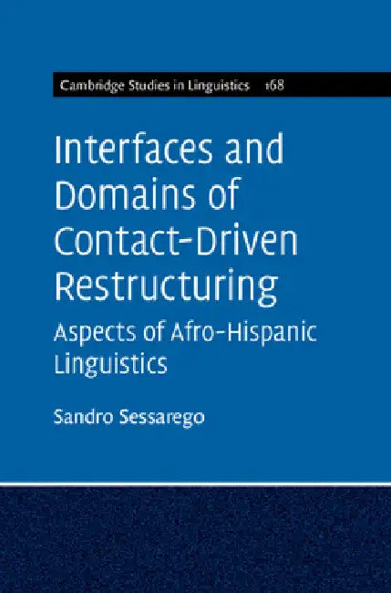 Interfaces and Domains of Contact-Driven Restructuring by Sandro Sessarego