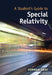 A Student's Guide to Special Relativity by Norman Gray
