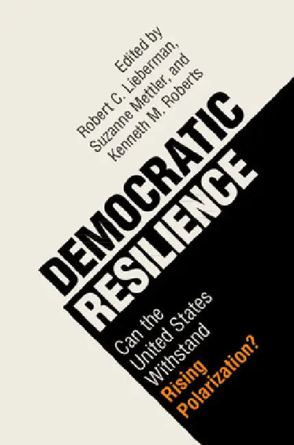 Democratic Resilience by Robert C. Lieberman