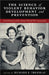 The Science of Violent Behavior Development and Prevention by Richard E. Tremblay