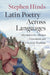 Latin Poetry Across Languages by Stephen Hinds