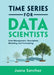 Time Series for Data Scientists: Data Management, Description, Modeling and Forecasting by Juana Sanchez